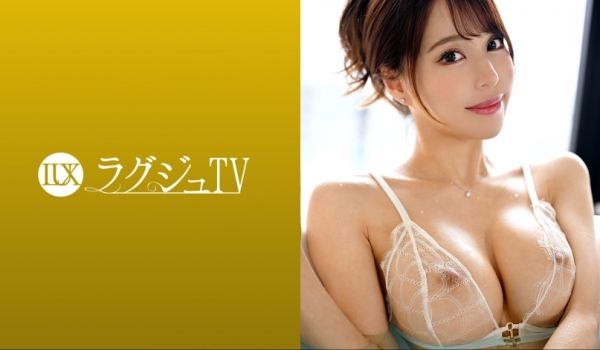 259LUXU-1699 ラグジュTV 1683
